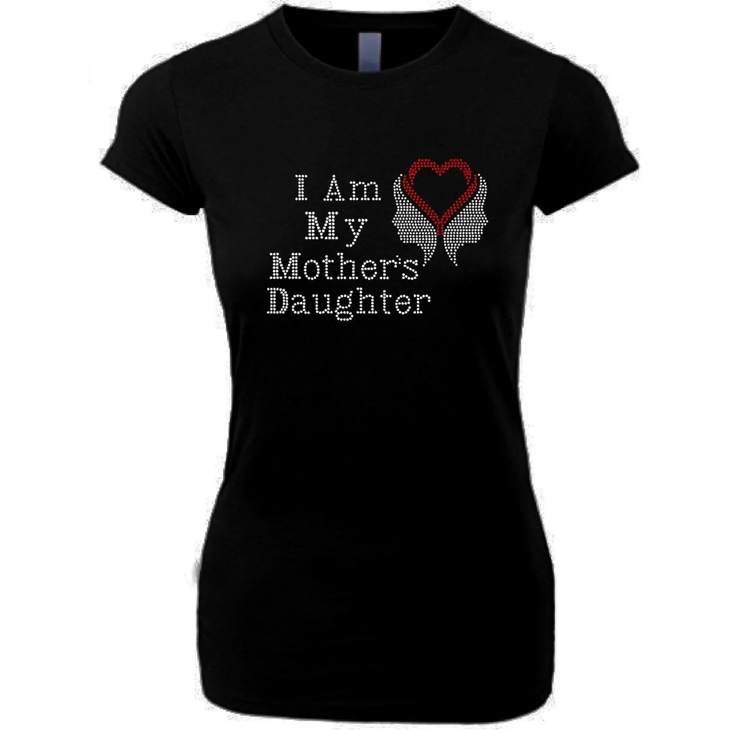 I Am My Mothers Daughter Rhinestone T Shirt